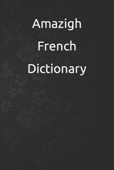 Paperback Amazigh French Dictionary [French] Book