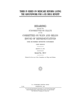 Paperback Third in series on medicare reform: laying the groundwork for a RX drug benefit Book