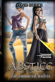 Paperback Zusammenfinden: Ein LitRPG-Abenteuer [German] Book