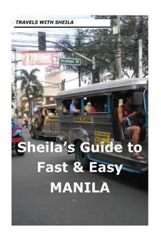 Paperback Sheila's Guide to Fast & Easy Manila Book