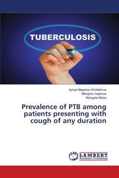 Paperback Prevalence of PTB among patients presenting with cough of any duration Book