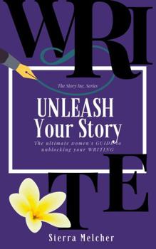 Write: : Unleash Your Story