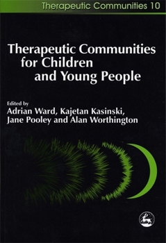 Paperback Therapeutic Communities for Children and Young People Book