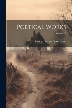 Paperback Poetical Works; Volume III Book