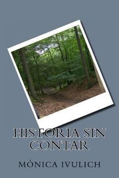 Paperback Historia sin contar [Spanish] Book