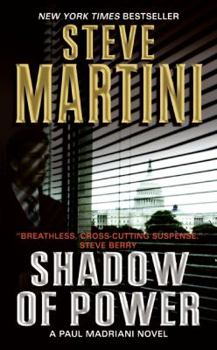 Shadow of Power - Book #9 of the Paul Madriani