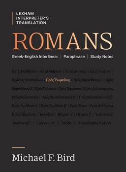 Paperback Romans: Greek-English Interlinear Paraphrase Study Notes Book