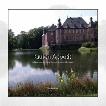 Paperback Guten Appetit!: A Delicious Journey through another Germany Book