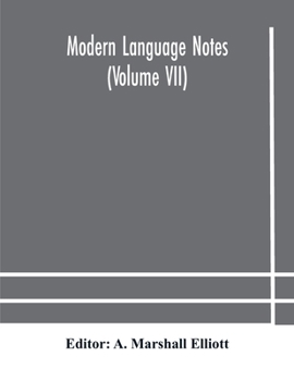 Paperback Modern Language Notes (Volume Vii) Book