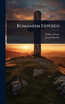 Hardcover Romanism Exposed Book