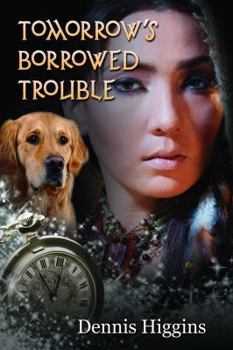 Paperback Tomorrow's Borrowed Trouble Book