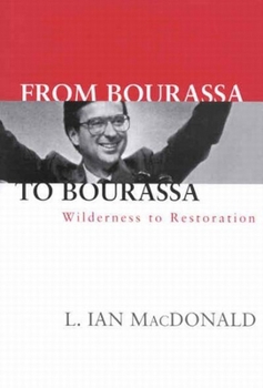 Paperback From Bourassa to Bourassa, Second Edition: Wilderness to Restoration Book