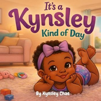 Paperback It's a Kynsley Kind of Day! Book
