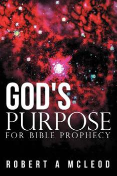 Paperback God's Purpose for Bible Prophecy Book