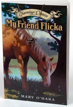 Paperback My Friend Flicka [With Gold-Tone Necklace and Horse Charm] Book