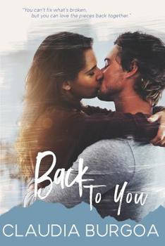 Back to You - Book #2 of the Chaotic Love