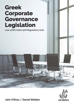 Paperback Greek Corporate Governance Legislation: Law 4706/2020 and Regulatory Acts Book