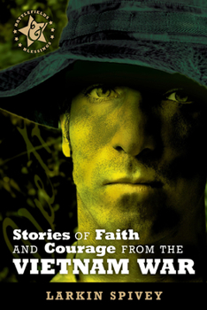 Paperback Stories of Faith and Courage from the Vietnam War Book