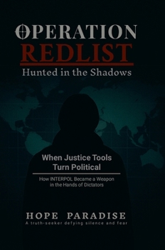 Hardcover Operation Redlist - Volume I: Hunted in the Shadows Book