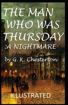 The Man Who Was Thursday: a Nightmare