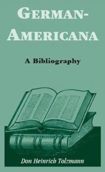 Paperback German Americana: A Bibliography Book