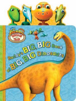 Board book Buddy's Big, Big Book of Big, Big Dinosaurs Book