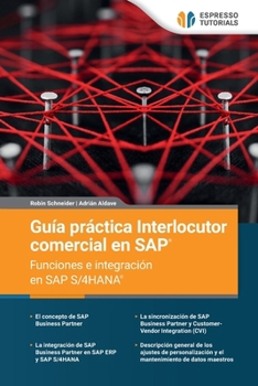 Paperback Guía práctica Interlocutor comercial en SAP - Funciones e integración en SAP S/4HANA [Spanish] Book