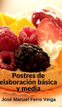 Postres de elaboraci�n b�sica y media