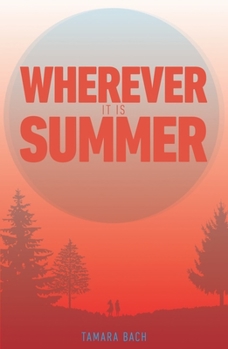 Paperback Wherever It Is Summer Book