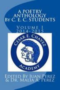 Paperback Poetry Anthology by C. E. C. Students: Spring 2014 - Spring 2015 Book