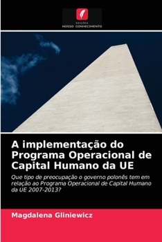 Paperback A implementação do Programa Operacional de Capital Humano da UE [Portuguese] Book