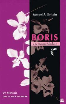 Boris e sua Mensagem Maravilhosa: Uma mensagem que voce vai amar