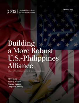 Paperback Building a More Robust U.S.-Philippines Alliance Book