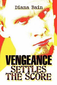 Paperback Vengeance Settles the Score Book