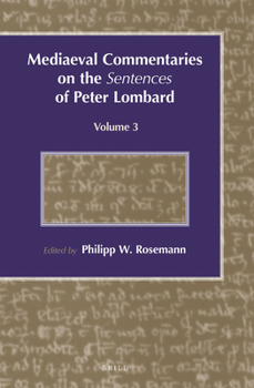 Hardcover Mediaeval Commentaries on the Sentences of Peter Lombard: Volume 3 Book