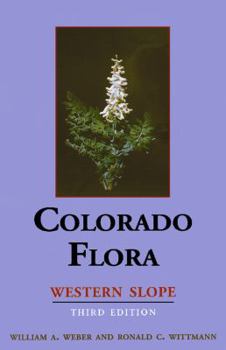 Paperback Colorado Flora: Western Slope Book