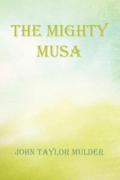 Paperback The Mighty Musa Book