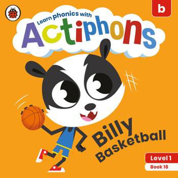 Paperback Actiphons Level 1 Book 18 Billy Basketball: Learn Phonics and Get Active with Actiphons! Book