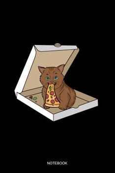 Notebook: Liniertes Notizbuch - Katze Pizza Karton S�� K�tzchen Haustier Liebhaber Geschenk