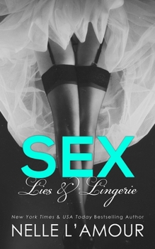 Paperback Sex, Lies & Lingerie: Secrets and Lies Book