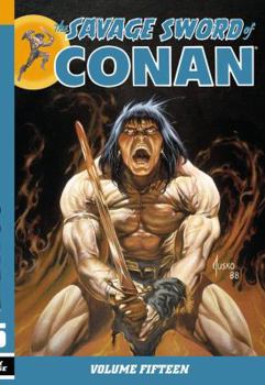 Paperback The Savage Sword of Conan, Volume 15 Book