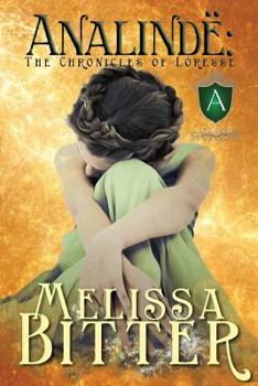 Paperback Analinde: The Chronicles of Loresse Book