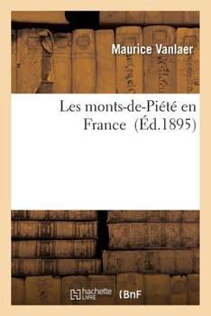 Paperback Les Monts-De-Piété En France [French] Book