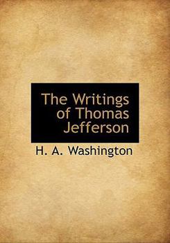 The Writings of Thomas Jefferson