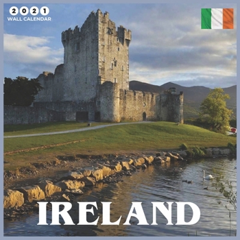 Paperback Ireland 2021 Wall Calendar: Ireland 2021 Calendar 8.5" x 8.5" glossy finish Book