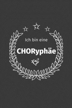 Ich bin eine Choryphäe: Jahres-Kalender für das Jahr 2020 im DinA-5 Format für Musikerinnen und Musiker Musik Terminplaner (German Edition)