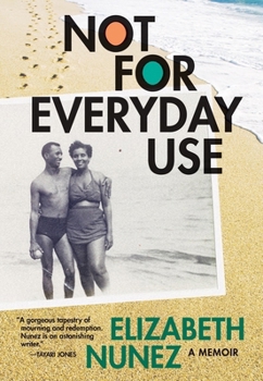 Hardcover Not for Everyday Use: A Memoir Book