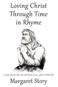 Paperback Loving Christ Through Time in Rhyme Book