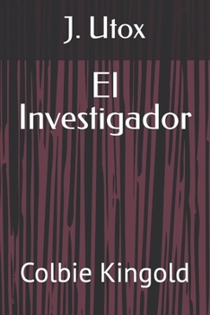 Paperback El Investigador: Colbie Kingold [Spanish] Book