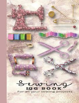Sewing log book: Large Journal for the sewing lover, machinist, designer or small business to record project work - Sewing kit on pink marble background